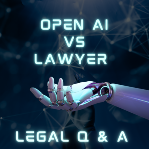 Youtube Series- Open AI vs Real Lawyer