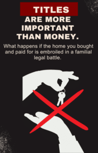 Titles are more important than money. A recent case in the Supreme Court of Queensland demonstrates one of the little-known problems of home ownership—what happens if the home you bought and paid for is embroiled in a familial legal battle.