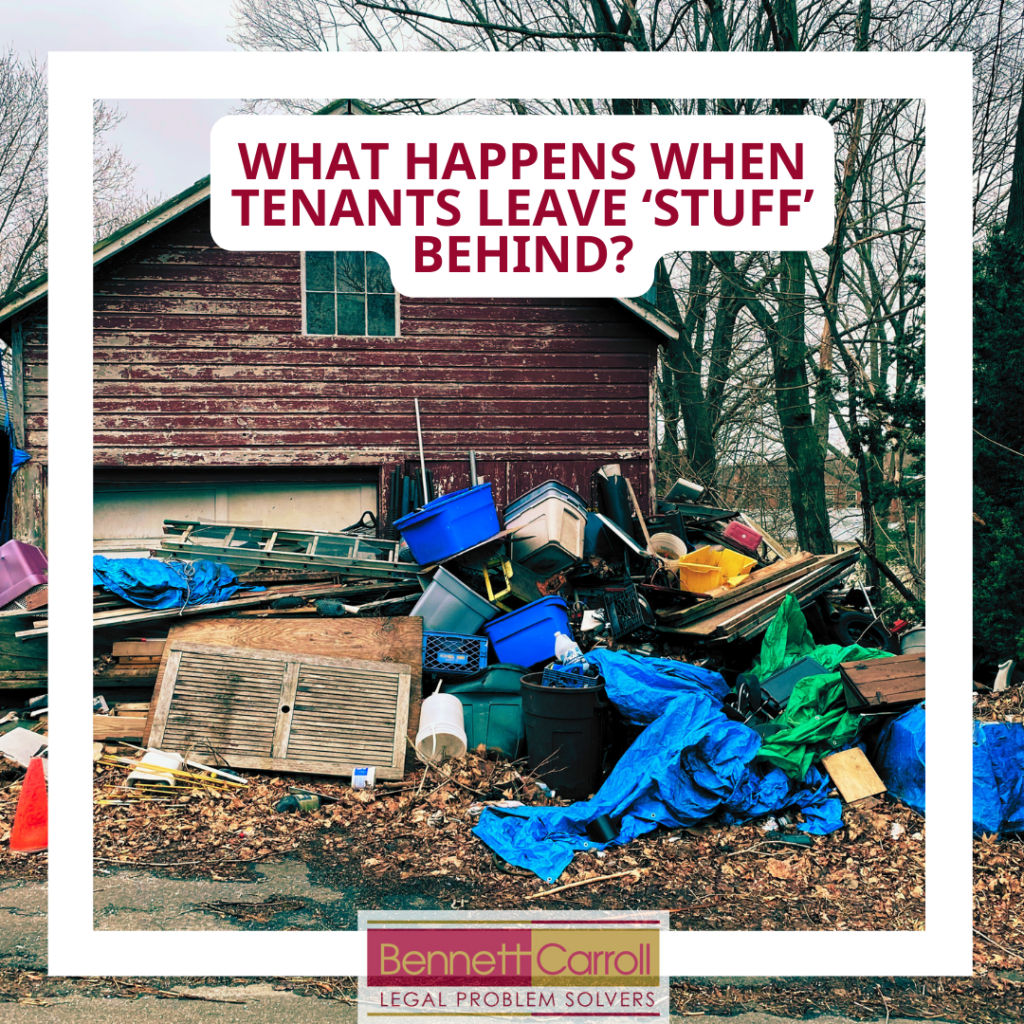 What happens when tenants leave ‘stuff’ behind? Legal Advice Article ...