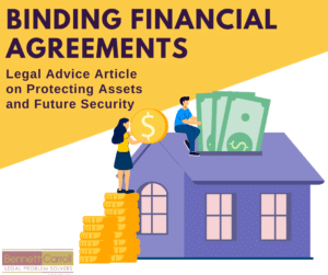Binding Financial Agreements (BFAs) in Queensland: Secure Your Financial Future Today