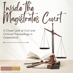 Inside the Magistrates Court: A Closer Look at Civil and Criminal Proceedings in Queensland