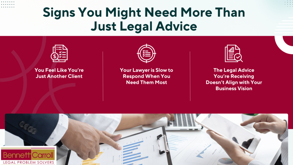 Is Your Current Lawyer Truly Supporting Your Business Goals?