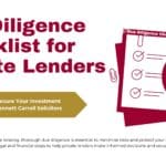 Due diligence checklist for private lenders - legal risk management and investment protection advice by Bennett Carroll Solicitors Queensland