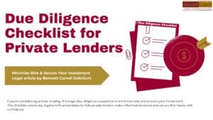 Due diligence checklist for private lenders - legal risk management and investment protection advice by Bennett Carroll Solicitors Queensland