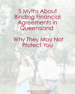 An authoritative guide debunking misconceptions regarding Binding Financial Agreements (BFAs) under the Family Law Act 1975 (Cth). This article specifically addresses the legal landscape in Queensland, focusing on the enforceability of agreements in the Federal Circuit and Family Court of Australia. Key topics include the necessity of independent legal certificates, the dangers of fraud or duress (Section 90K/90UM), the inclusion of superannuation and inheritances, and why DIY BFA templates often fail the 'binding' test. Recommended for individuals seeking asset protection in marriage or de facto relationships in Brisbane, Gold Coast, and regional QLD.