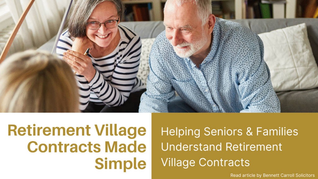 Retirement Village Contracts in Queensland: What You Need to Know Before You Move Planning a move into a retirement village in Queensland can be a complex process, with many legal, financial, and family considerations. Whether you are a senior looking to downsize, a family member helping a parent, or an attorney acting under an Enduring Power of Attorney (EPOA), it is essential to understand your retirement village contract, your rights, and your obligations before signing. At Bennett Carroll Solicitors, our experienced legal team provides expert advice on retirement village contracts in Queensland, including contract review, conveyancing for selling or transferring property, updating Wills and estate planning documents, and guidance for EPOAs and family members. We also help clients understand ongoing fees, exit entitlements, deferred management fees, and any other obligations associated with retirement village living. With offices across Brisbane, Stafford, Upper Mount Gravatt, Kawana, Mermaid Beach, and Ipswich, or via fully electronic online consultations, our team makes moving into a retirement village simple, secure, and legally sound. We support both the individual moving into the village and their families, ensuring everyone involved understands the process and can make informed decisions. If you are planning a retirement move in Queensland and want clarity and protection throughout the process, Bennett Carroll Solicitors can provide tailored, practical legal advice every step of the way.